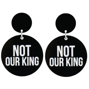 Earrings^Haus Of Dizzy 'Not our King' Earrings